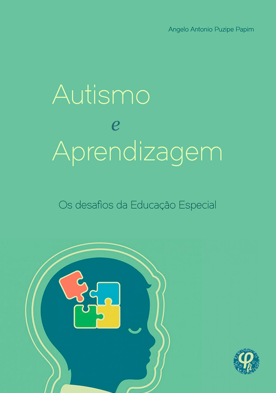 Autismo e Aprendizagem - Os Desafios da Educação Especial